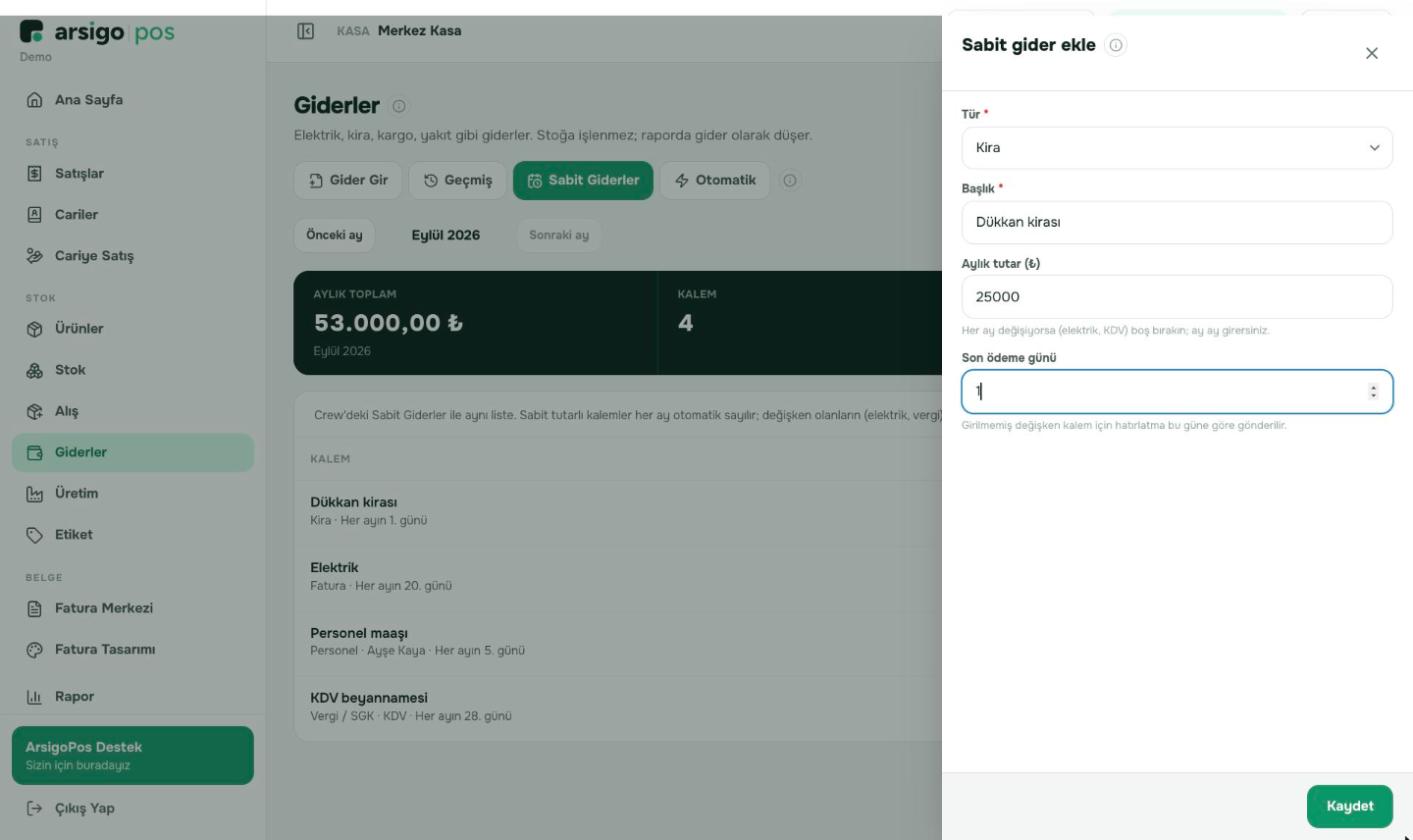 Türü, başlığı, aylık tutarı ve son ödeme gününü girip Kaydet'e basın.